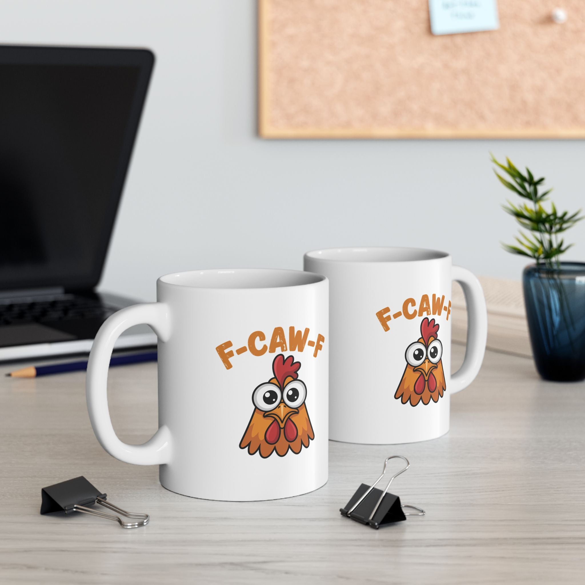 F-Caw-F - Crazy Chicken - Ceramic Mug