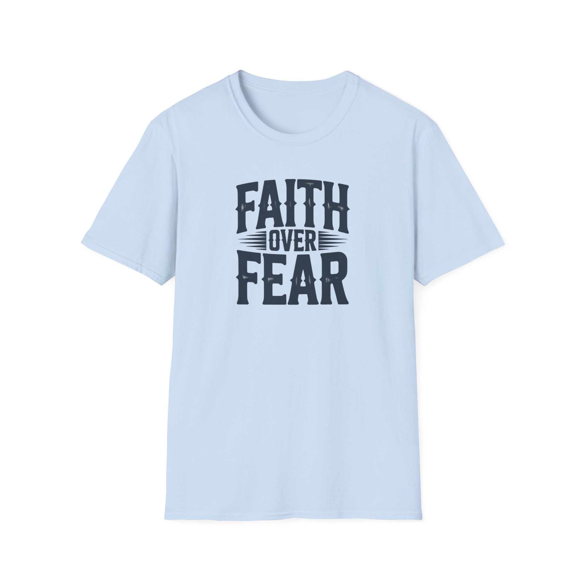 Faith Over Fear - Christian T-Shirt