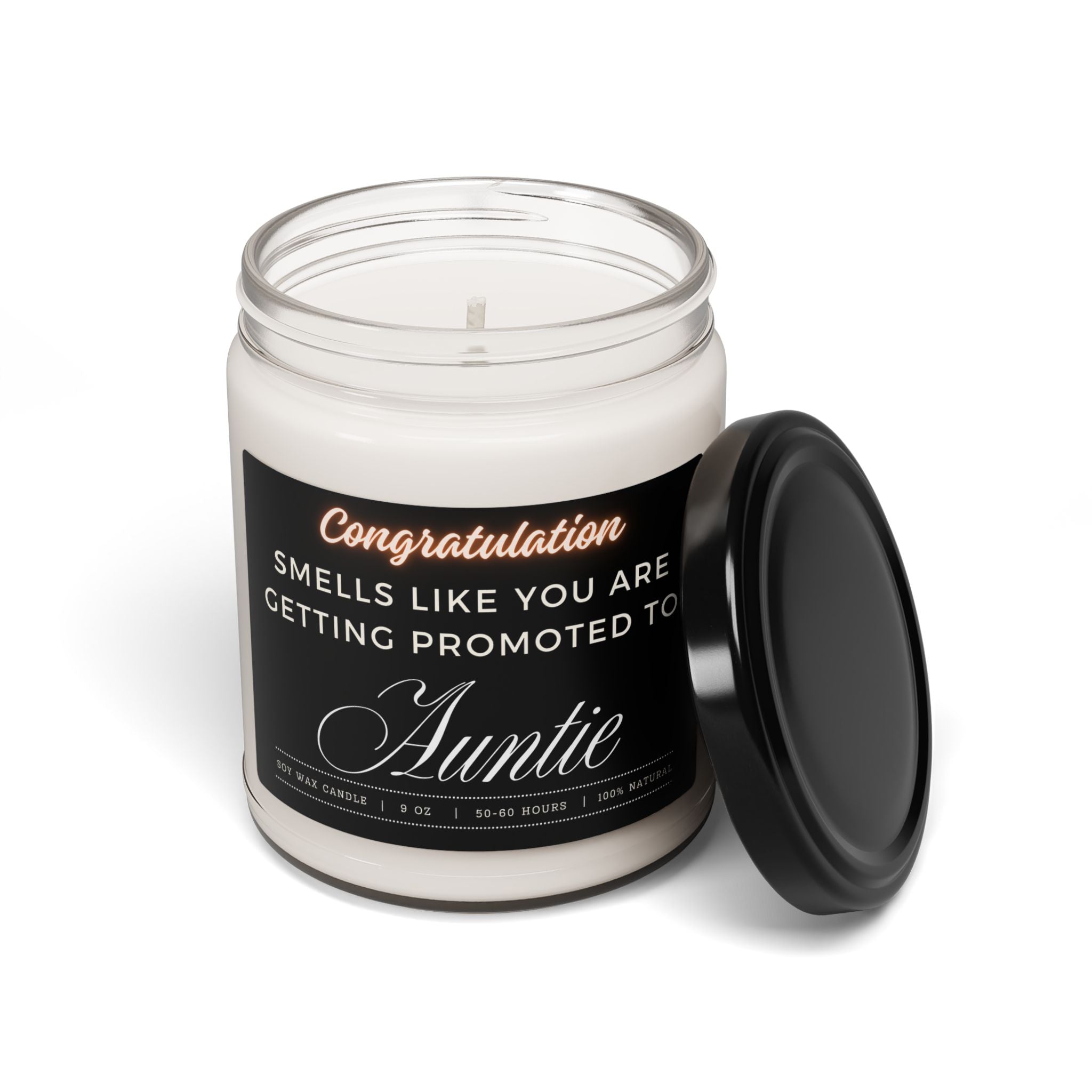 Aunt Pregnancy Announcement - " Smells Like Someone is Promoted" Scented Soy Candle