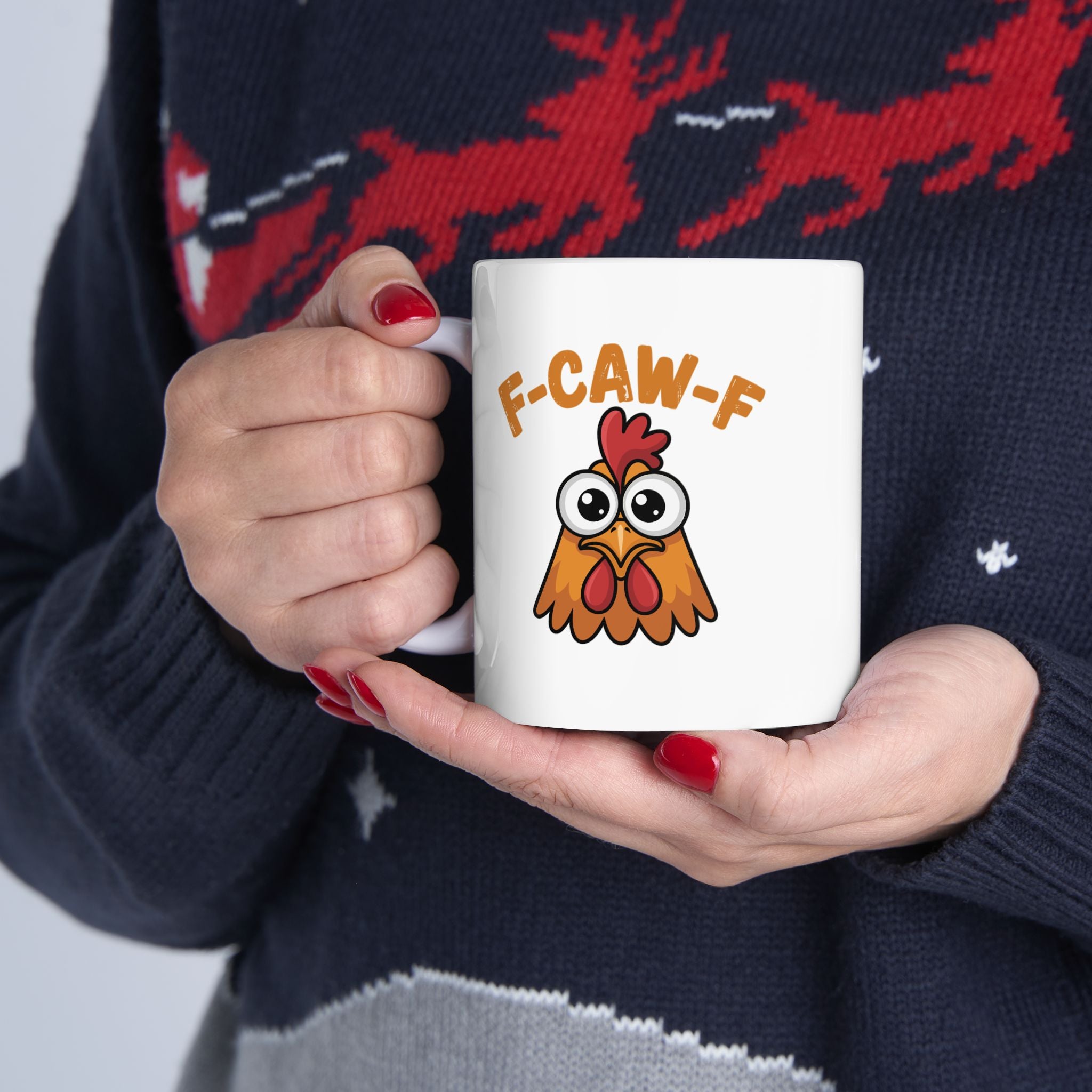 F-Caw-F - Crazy Chicken - Ceramic Mug