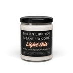 Funny Cooking Gift - Smells Like You Meant To Cook