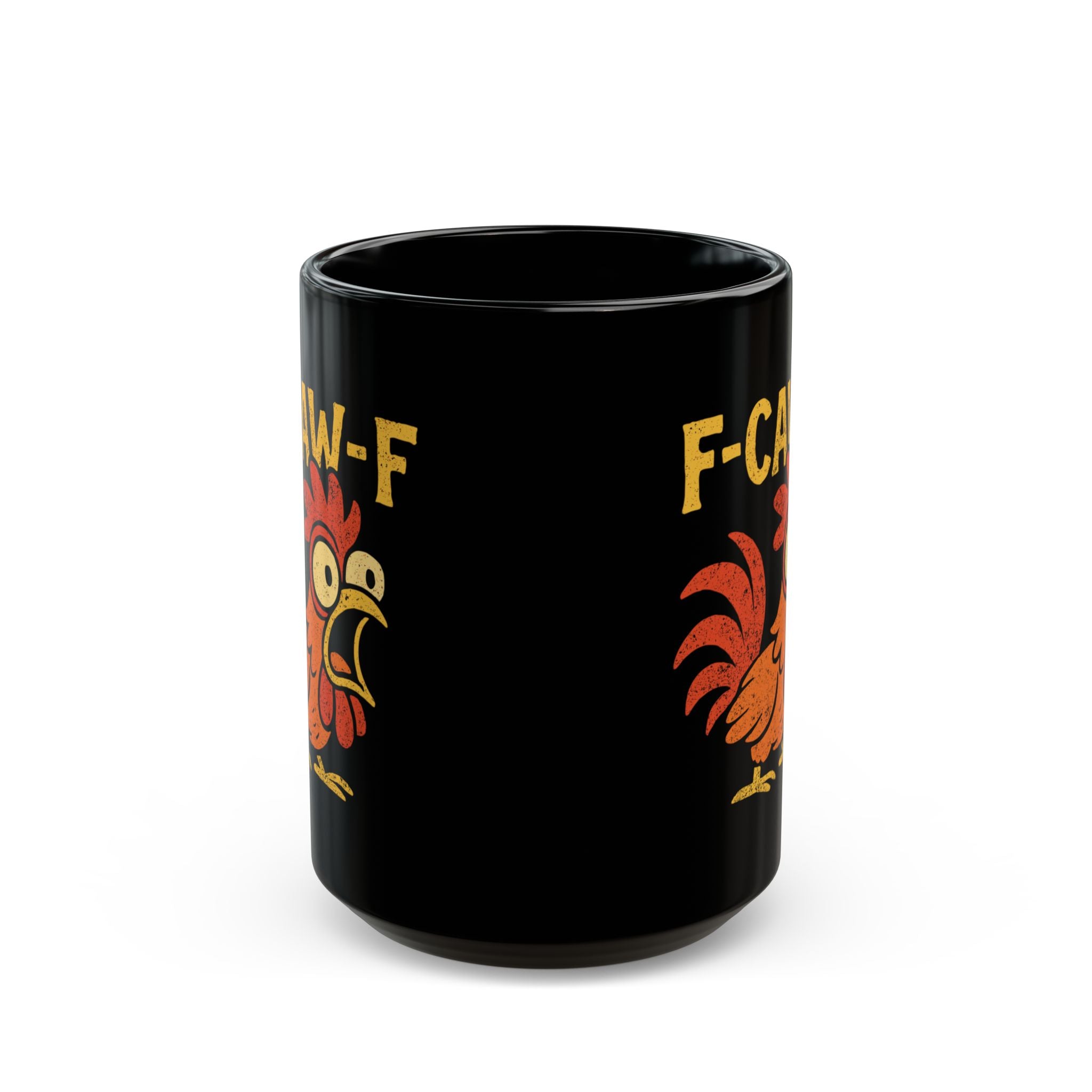 F-CAW-F Rooster Coffee Cup - Funny Rooster Gift for Family & Friends