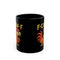 F-CAW-F Rooster Coffee Cup - Funny Rooster Gift for Family & Friends