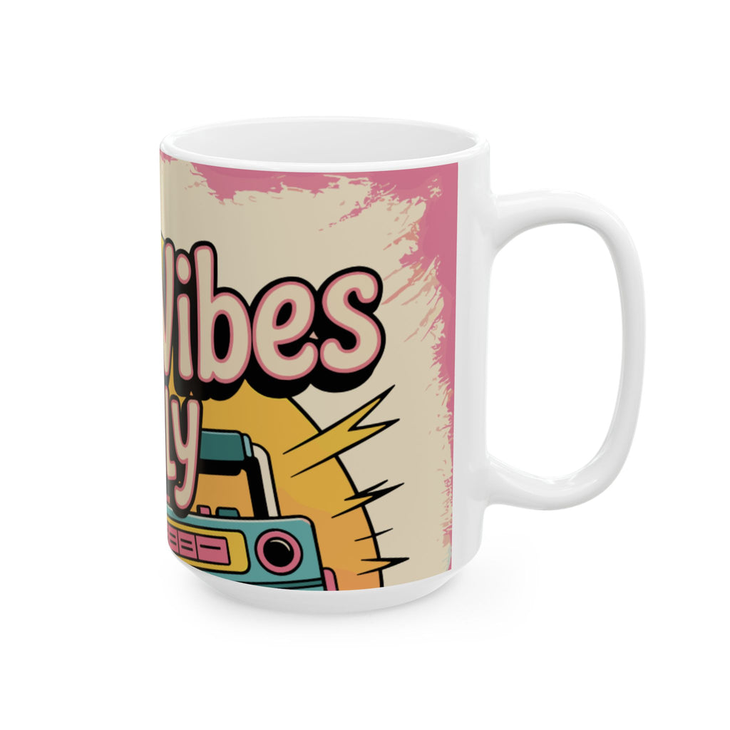 90s Inspired "Good Vibes Only" Coffee/Tea Mug