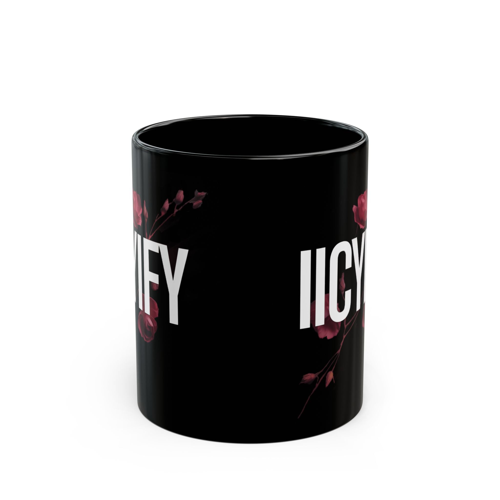 IICYIFY Mug — Dark Romance Gift 11oz/15oz