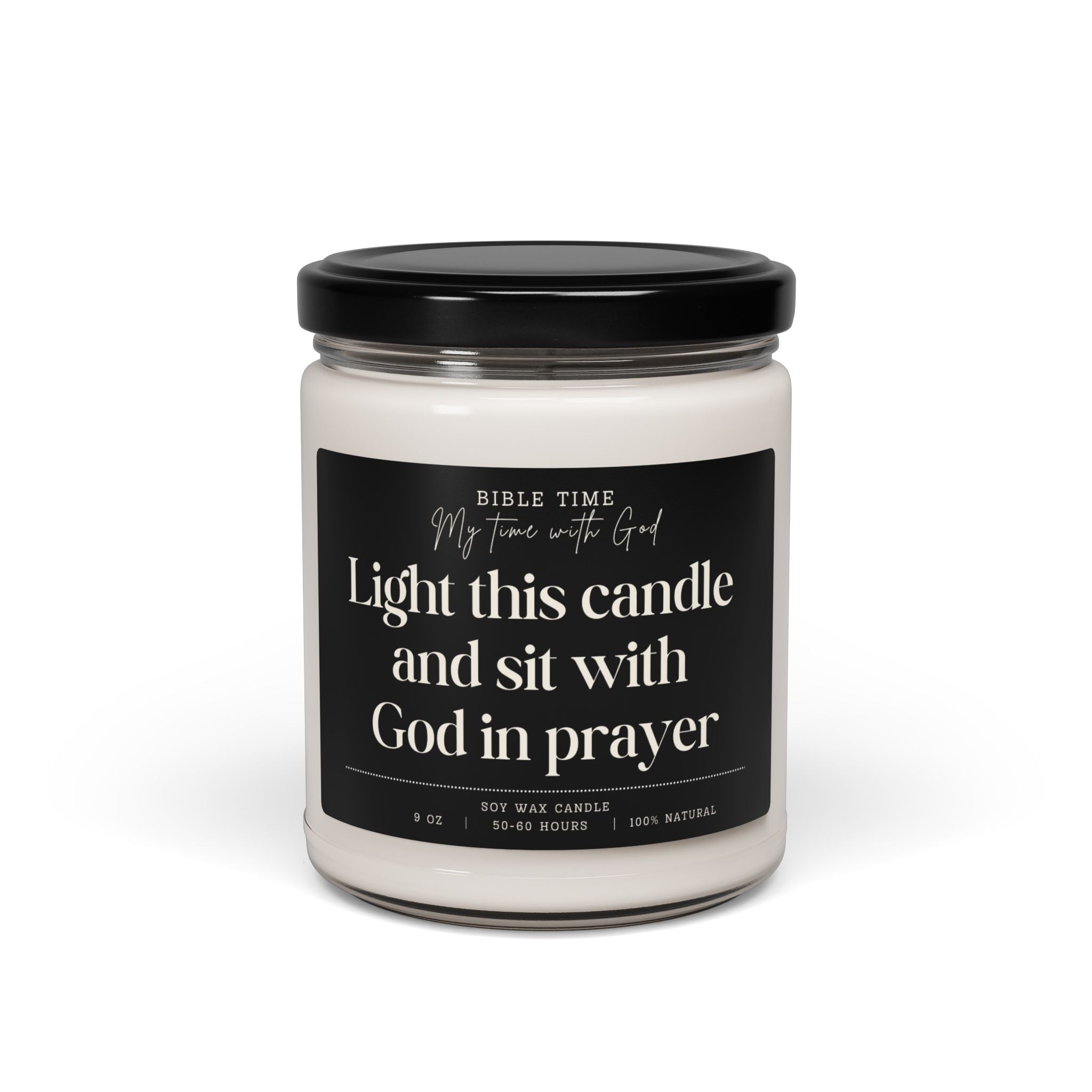 Light this Candle and Sit with God - Scented Soy Candle for Prayer