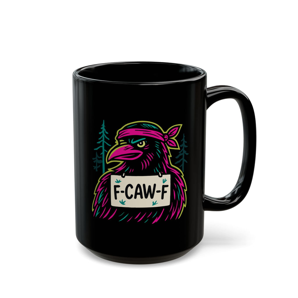 Neon Rebel "F-Caw-F" Crow Mug - Amazing Gift for Family & Friends