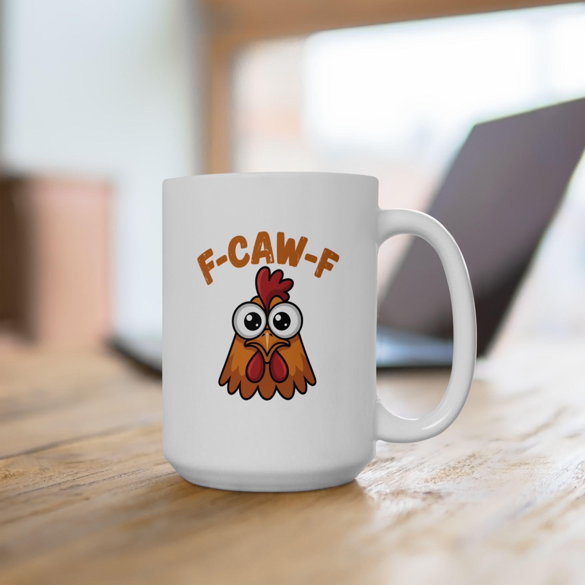 F-Caw-F - Crazy Chicken - Ceramic Mug