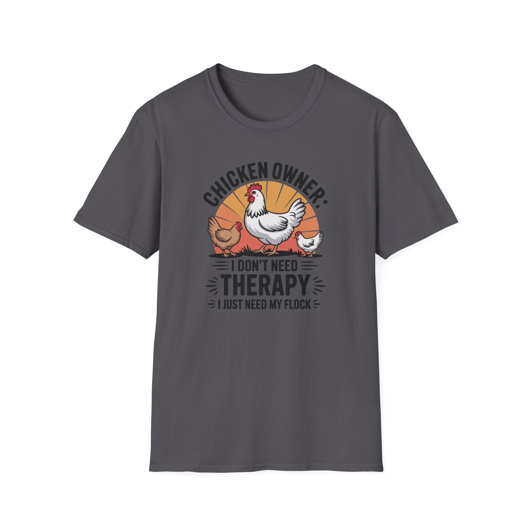 Funny "I Just Need My Flock" Chicken Owner T-Shirt Gift Idea