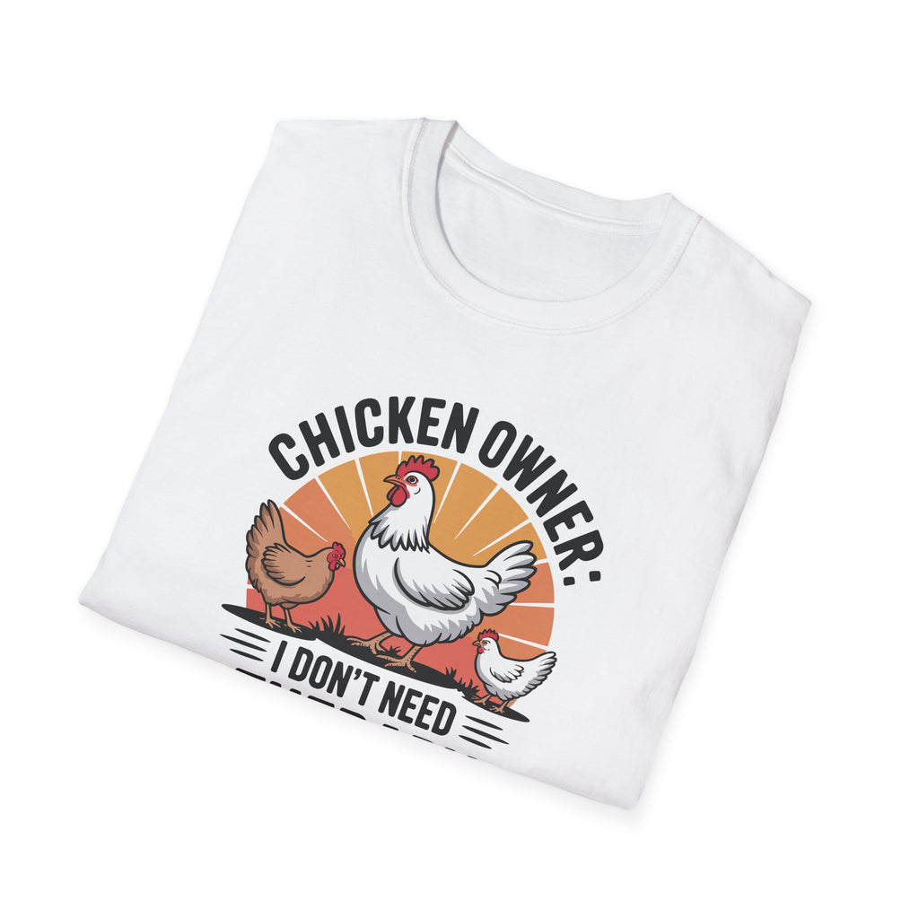 Funny "I Just Need My Flock" Chicken Owner T-Shirt Gift Idea