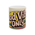 90s Inspired "Good Vibes Only" Coffee/Tea Mug