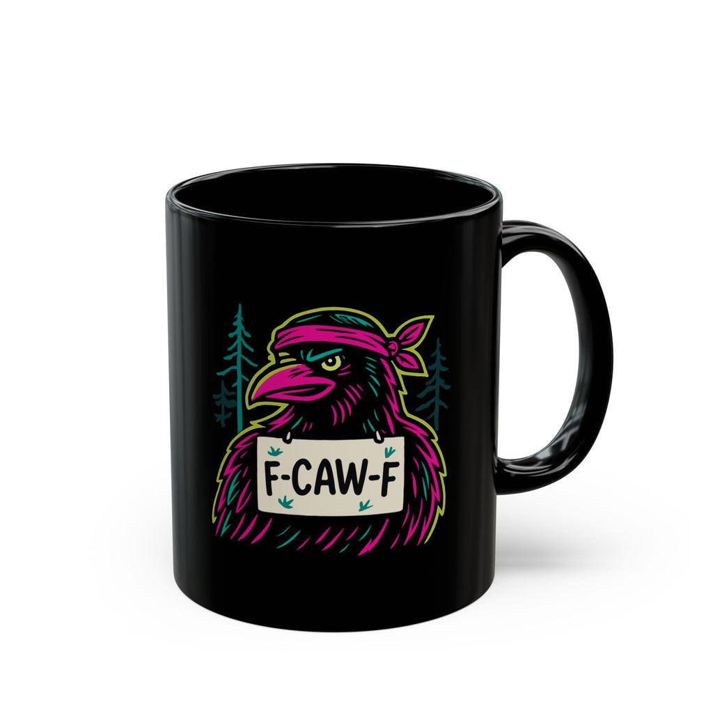 Neon Rebel "F-Caw-F" Crow Mug - Amazing Gift for Family & Friends