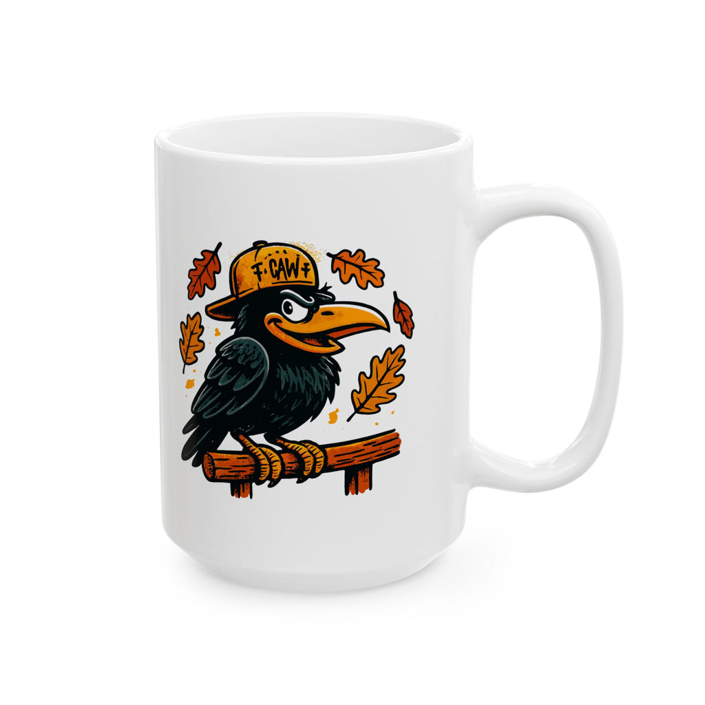 Funny "F-Caw-F" Crow Cup - Amazing Gift for Family & Friends