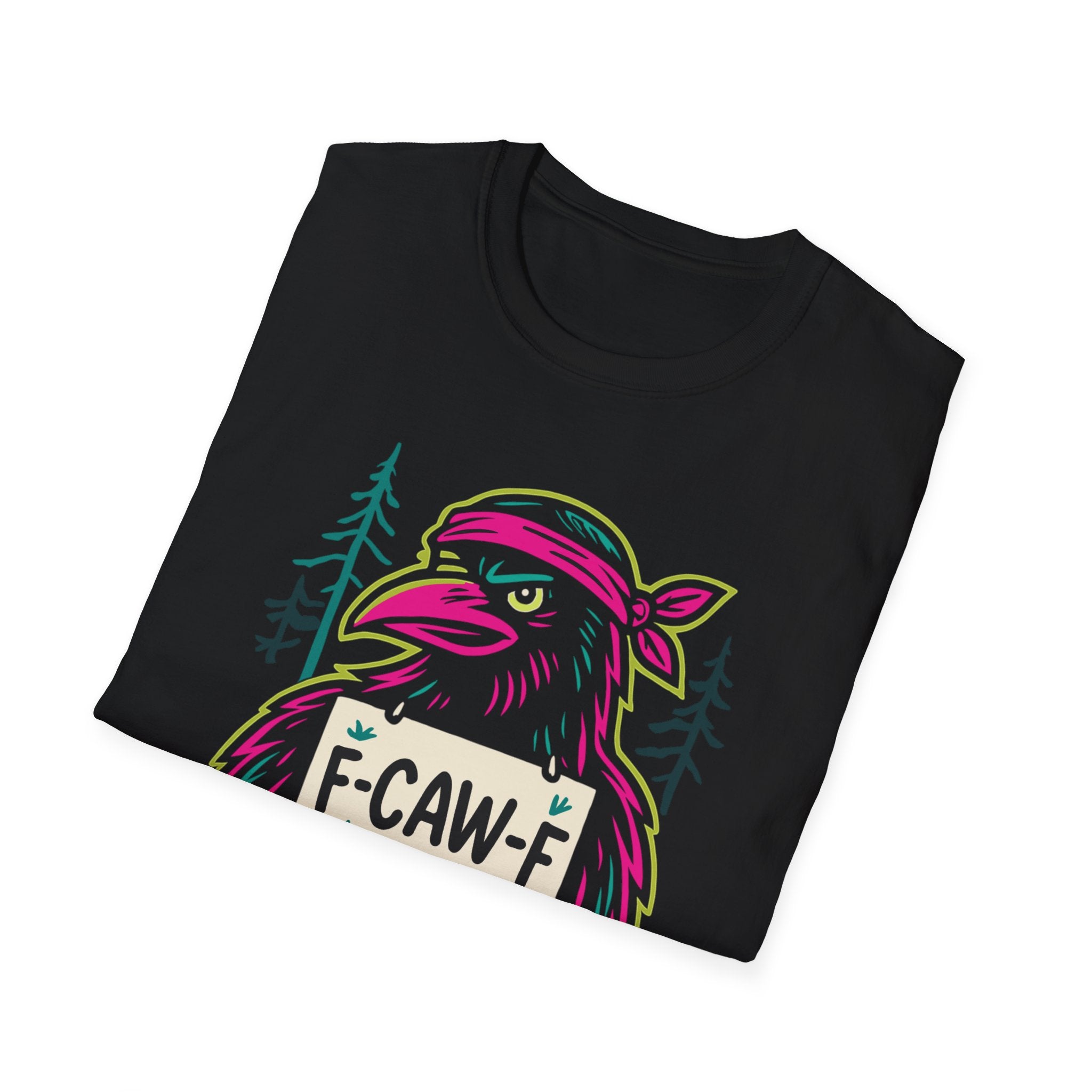 Neon Rebel "F-Caw-F" Crow T-Shirt - Amazing Gift for Family & Friends
