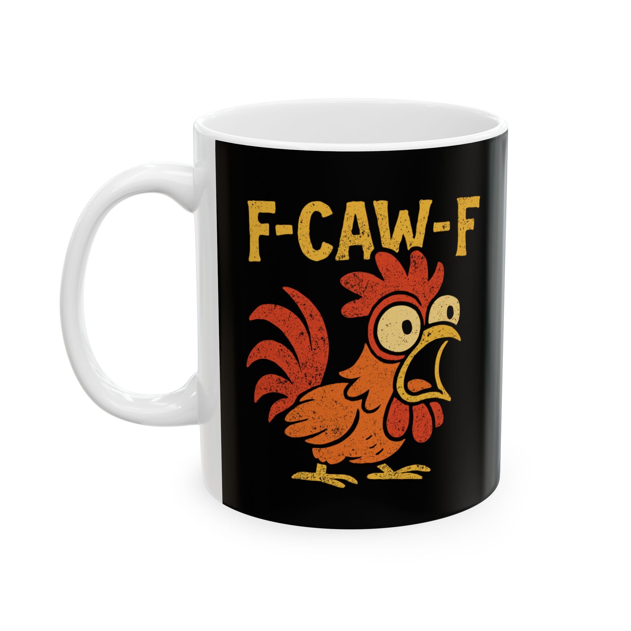 Funny Office Gift - F-CAW-F Chicken Mug
