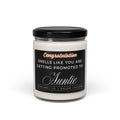 Aunt Pregnancy Announcement - " Smells Like Someone is Promoted" Scented Soy Candle