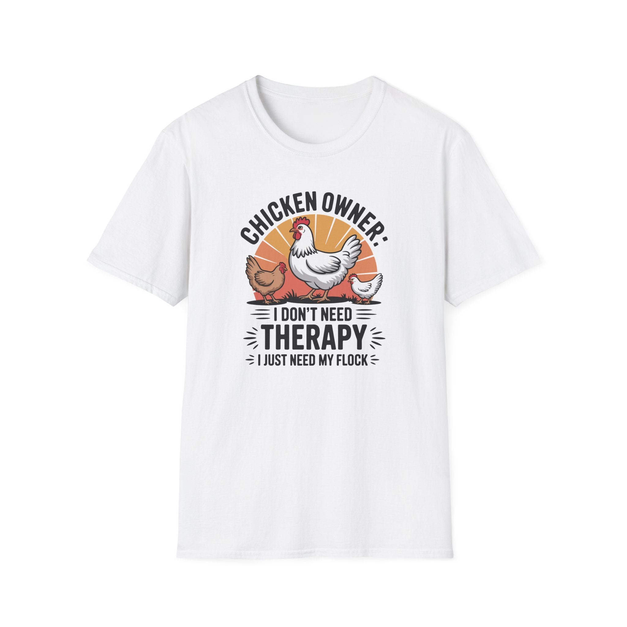 Funny "I Just Need My Flock" Chicken Owner T-Shirt Gift Idea