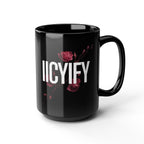 IICYIFY Mug — Dark Romance Gift 11oz/15oz