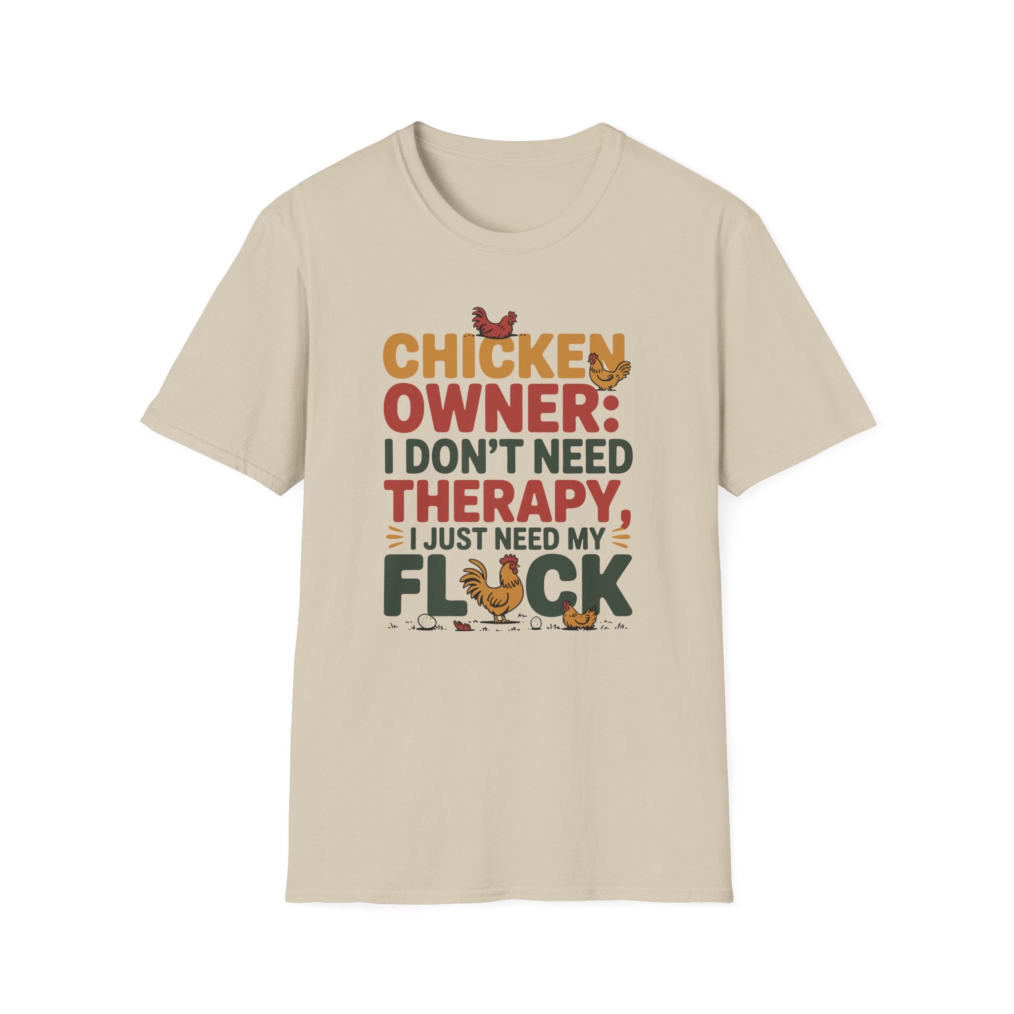Funny "I Just Need My Flock" Chicken Owner T-Shirt Gift Idea