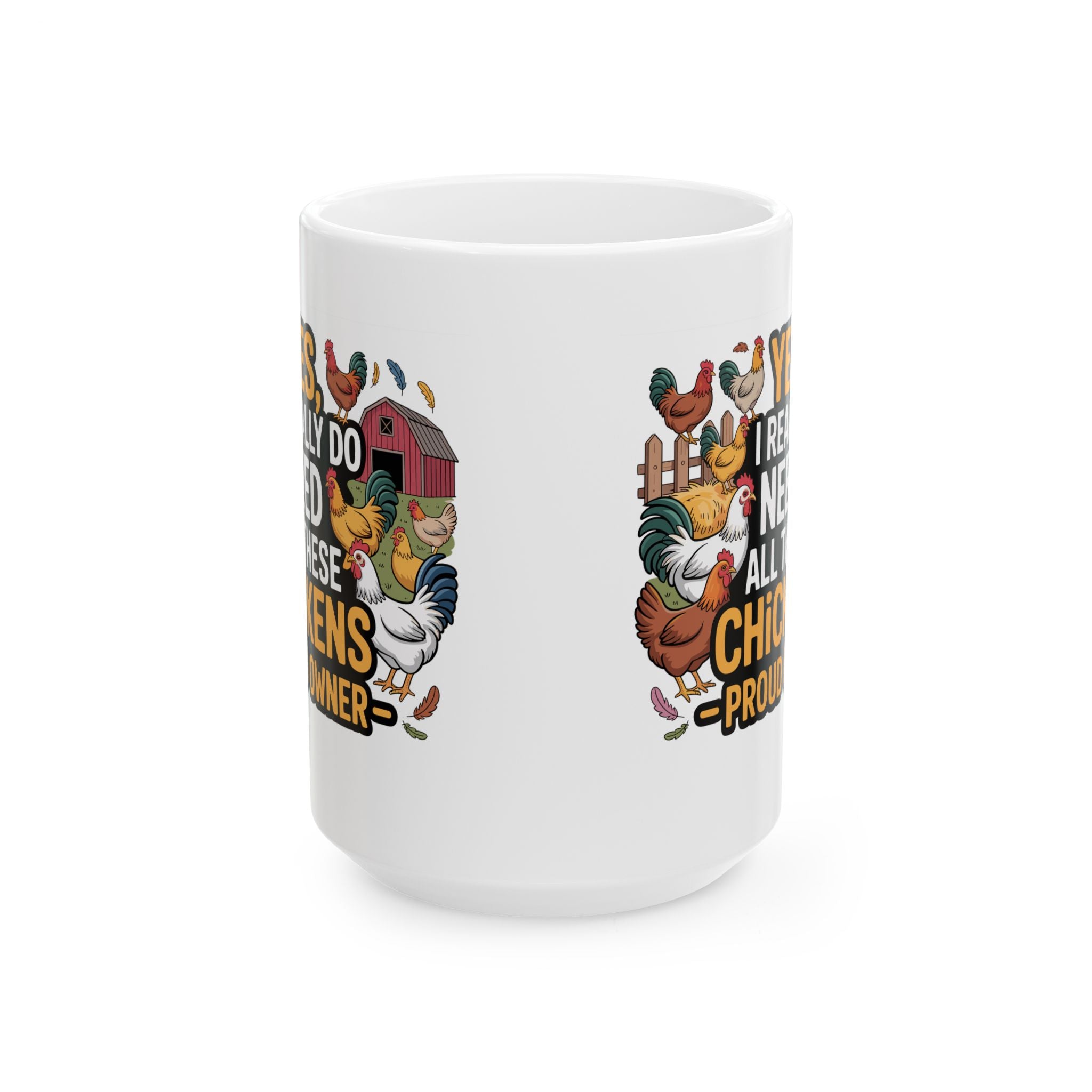 Funny "All These Chickens" Chicken Farmer Gift Mug