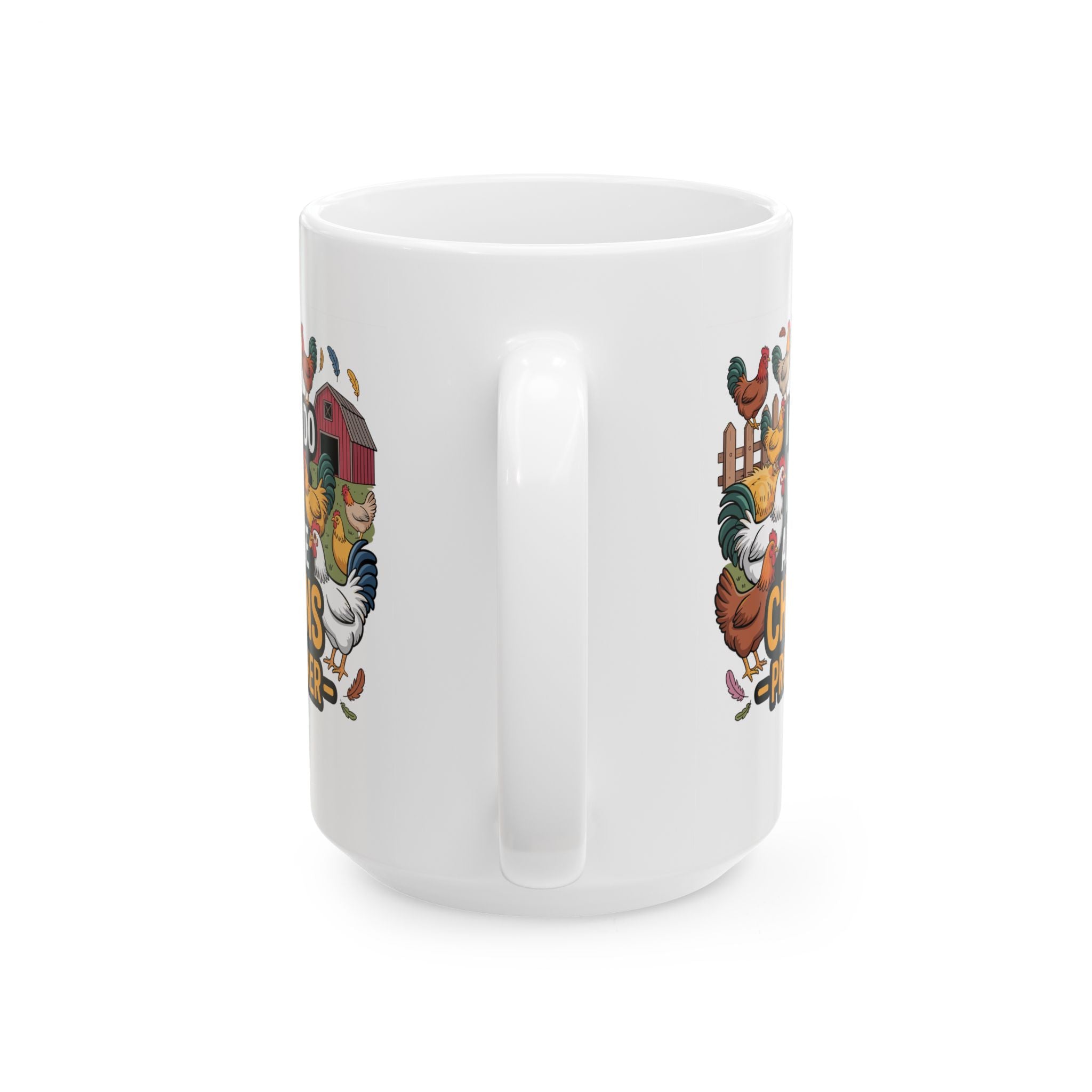 Funny "All These Chickens" Chicken Farmer Gift Mug