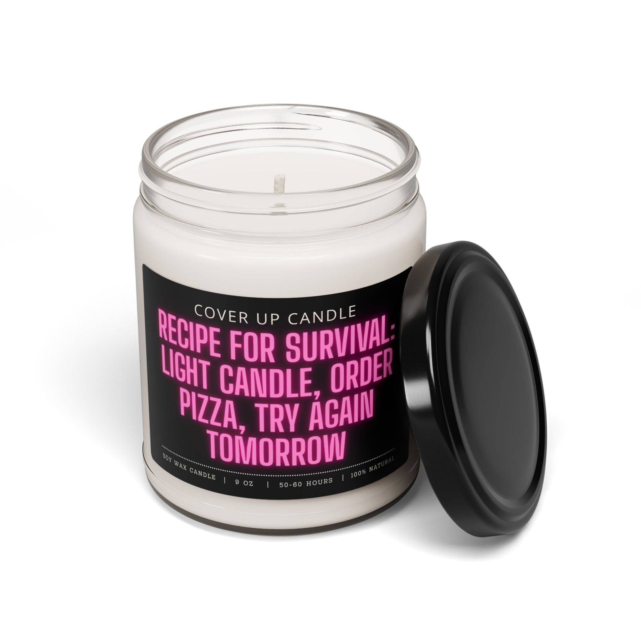 Funny Cooking Gift - Recipe for Survival: Light Candle, Order Pizza, Try Again Tomorrow