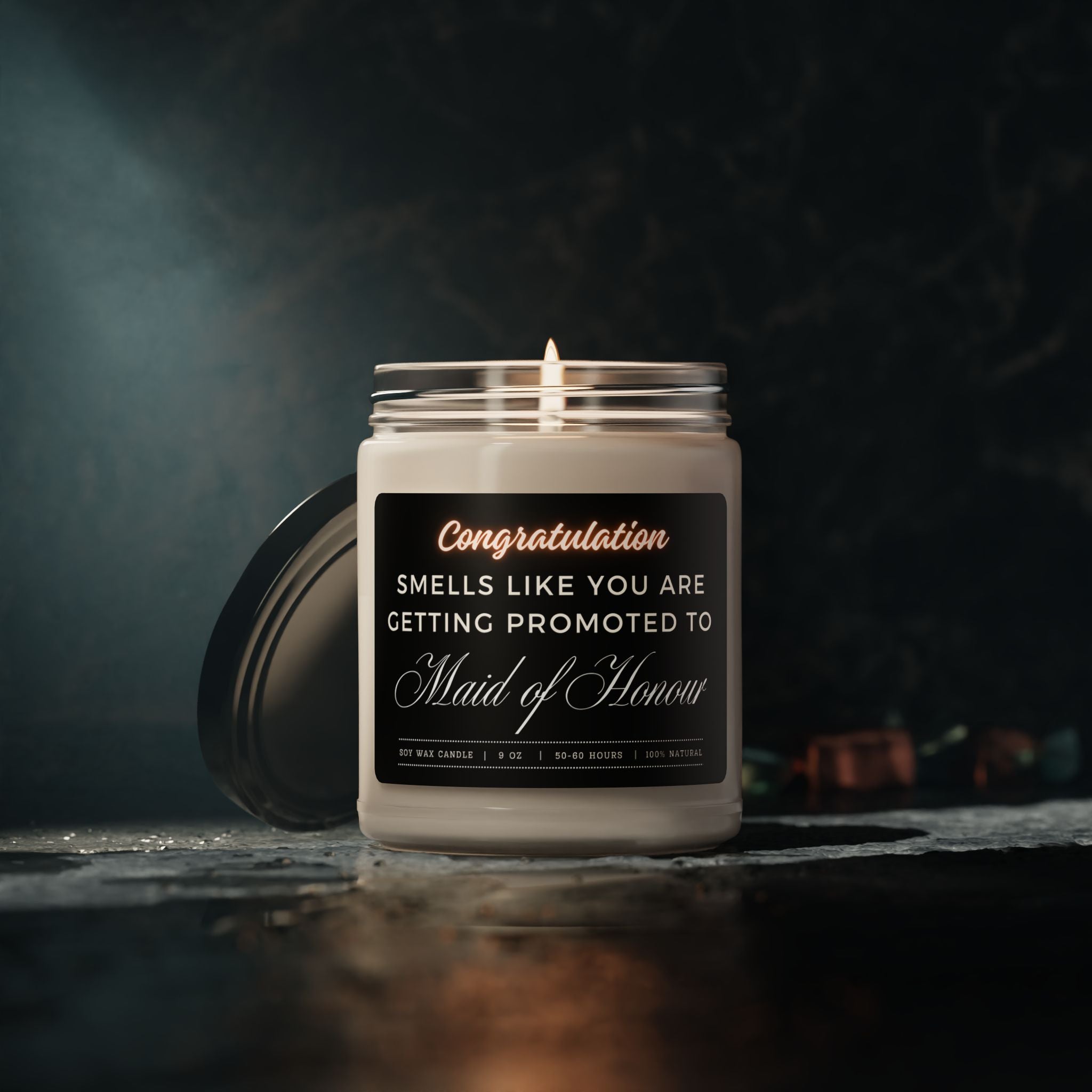 Maid of Honour Proposal Gift - Smells Like You Are Getting Promoted - Scented Soy Candle