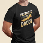 Promoted to Daddy Shirt - Baby Shower Party Gift for New Dad